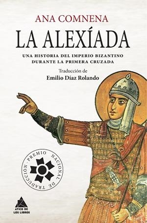 LA ALEXÍADA | 9788416222407 | COMNENA, ANA