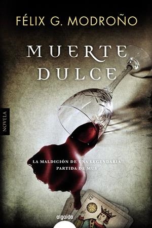 MUERTE DULCE | 9788490676790 | G. MODROÑO, FÉLIX