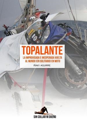 TOPALANTE | 9788484111214 | AGUIRRE, IÑAKI