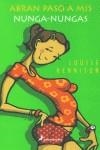 ABRAN PASO A MIS NUNGA-NUNGAS | 9788478888184 | RENNISON, LOUISE