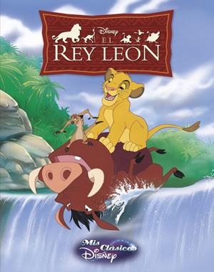 EL REY LEÓN (MIS CLÁSICOS DISNEY) | 9788416548019 | DISNEY