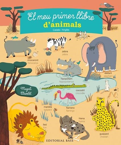 EL MEU PRIMER LLIBRES D'ANIMALS | 9788416587308 | CLAVELET, MAGALI