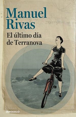 EL ÚLTIMO DÍA DE TERRANOVA | 9788466331364 | RIVAS, MANUEL