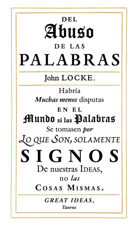 DEL ABUSO DE LAS PALABRAS (SERIE GREAT IDEAS 35) | 9788430616558 | LOCKE, JOHN