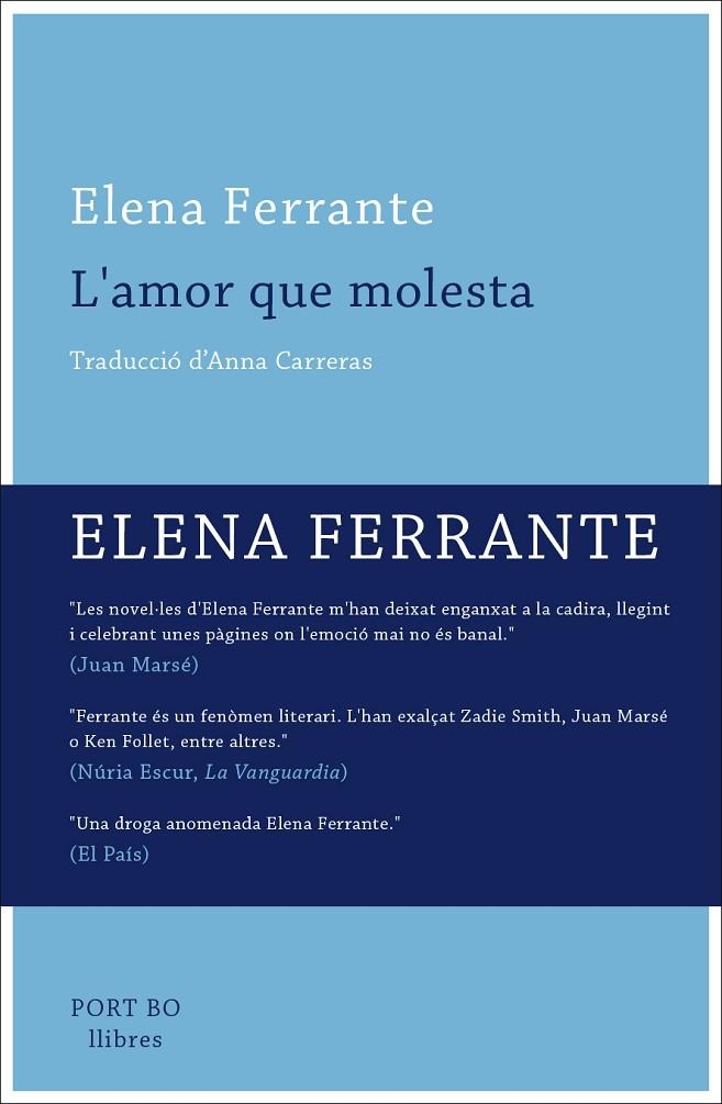 L'AMOR QUE MOLESTA | 9788416259649 | FERRANTE ELENA