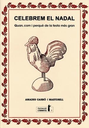 CELEBREM EL NADAL | 9788494447327 | CARBÓ I MARTORELL, AMADEU