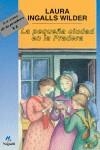 PEQUEÑA CIUDAD EN LA PRADERA, LA | 9788427932357 | INGALLS, LAURA