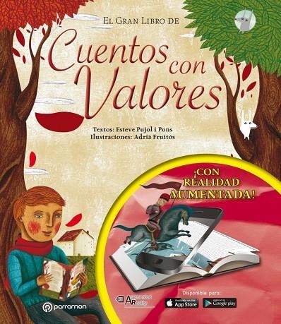 EL GRAN LIBRO DE CUENTOS CON VALORES | 9788434210806 | PUJOL I PONS, ESTEVE/FRUITÓS, ADRIÀ