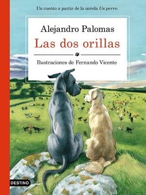 LAS DOS ORILLAS | 9788423351671 | ALEJANDRO PALOMAS/FERNANDO VICENTE SÁNCHEZ