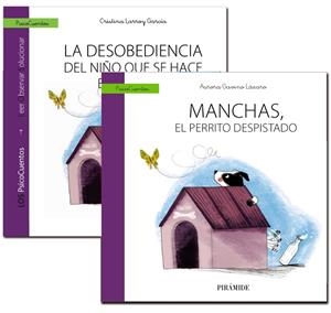 LA DESOBEDIENCIA DEL NIÑO QUE SE HACE EL  " SORDO "  + CUENTO: MANCHAS, EL | 9788436836592 | LARROY GARCÍA, CRISTINA/GAVINO LÁZARO, AURORA