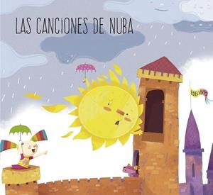 LAS CANCIONES DE NUBA (3 AÑOS) | 9788426395252 | EDELVIVES/GOMEZ RODRIGUEZ, JOSE IGNACIO