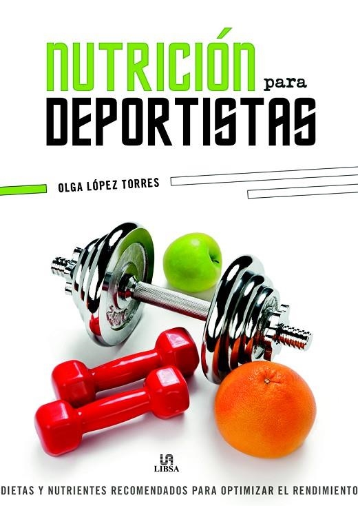 NUTRICIÓN PARA DEPORTISTAS | 9788466234573 | LÓPEZ TORRES, OLGA