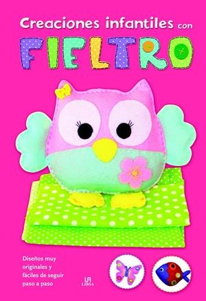 CREACIONES INFANTILES CON FIELTRO | 9788466230995 | EQUIPO EDITORIAL