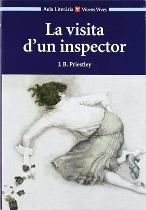 VISITA D'UN INSPECTOR, LA | 9788431637156 | PRIESTLEY, J.B.