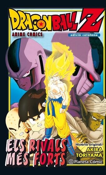 BOLA DE DRAC Z ELS RIVALS MÉS FORTS | 9788416636532 | AKIRA TORIYAMA