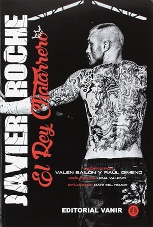 JAVIER ROCHE EL REY CHATARRERO | 9788494547591 | VALEN BAILON