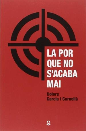 LA POR QUE NO S'ACABA MAI | 9788416666317 | GARCIA I CORNELLA, DOLORS