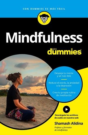 MINDFULNESS PARA DUMMIES | 9788432903151 | SHAMASH ALIDINA