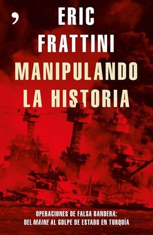 MANIPULANDO LA HISTORIA | 9788499985848 | ERIC FRATTINI