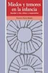 MIEDOS Y TEMORES EN LA INFANCIA | 9788436813289 | MENDEZ, FRANCISCO JAVIER