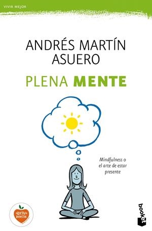 PLENA MENTE | 9788408165934 | ANDRÉS MARTÍN ASUERO