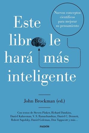 ESTE LIBRO LE HARÁ MÁS INTELIGENTE | 9788449333088 | JOHN BROCKMAN