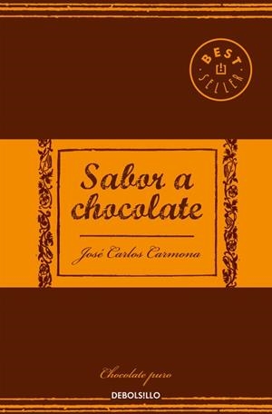 SABOR A CHOCOLATE | 9788466338448 | CARMONA, JOSE CARLOS