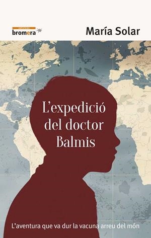 EXPEDICIÓ DEL DOCTOR BALMIS L' | 9788490267158 | SOLAR NÚÑEZ, MARÍA