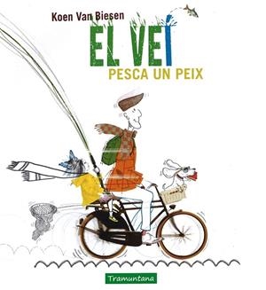 EL VEI PESCA UN PEIX | 9788416578450 | VAN BIESEN, KOEN