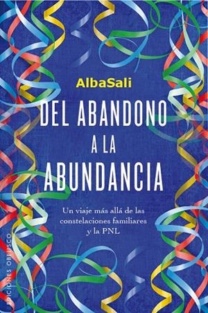 DEL ABANDONO A LA ABUNDANCIA | 9788491111900 | SALI, ALBA