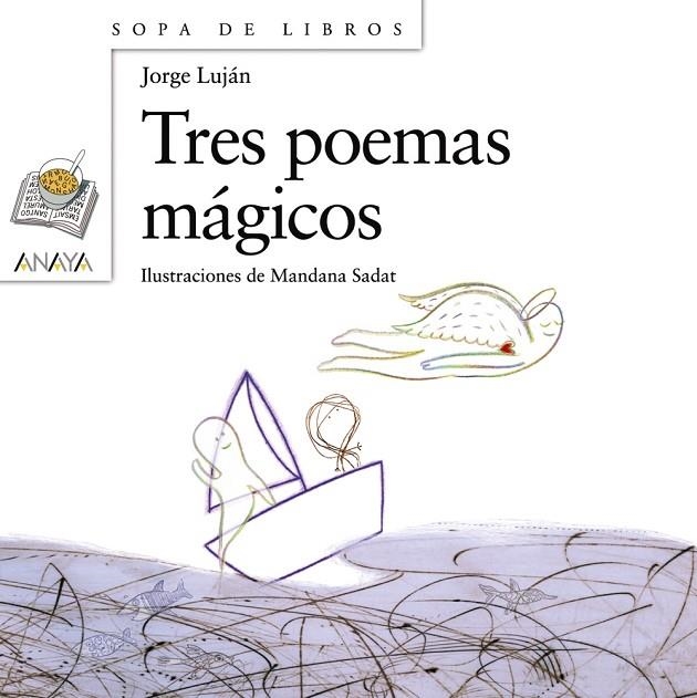 TRES POEMAS MAGICOS | 9788466747097 | LUJAN, JORGE