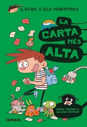 AGUS I ELS MONSTRES 07 - LA CARTA MÉS ALTA | 9788491012030 | COPONS RAMON, JAUME