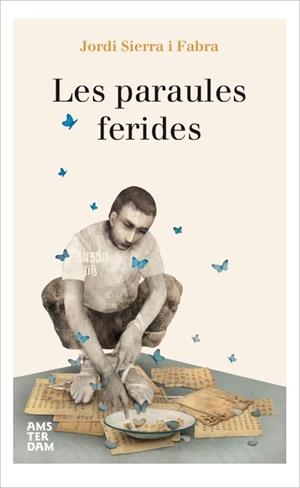 LES PARAULES FERIDES | 9788416743230 | SIERRA I FABRA, JORDI