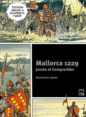 MALLORCA 1229 JAUME EL CONQUERIDOR | 9788421847268 | GARCIA I QUERA, ORIOL