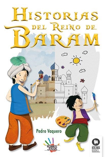 HISTORIAS DEL REINO DE BARAM | 9788416994106 | VAQUERO MARCOS, PEDRO