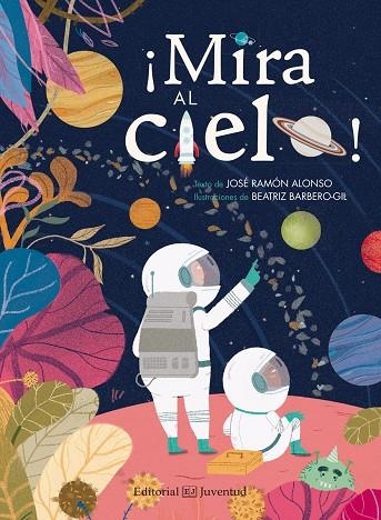 MIRA AL CIELO! | 9788426142306 | RAMÓN ALONSO, JOSÉ
