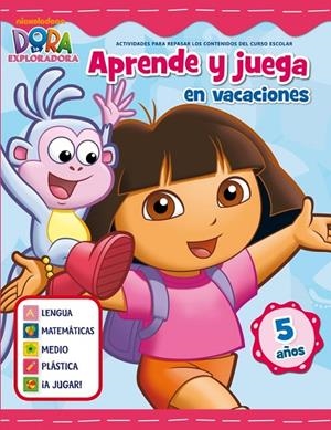 JUEGA Y APRENDE EN VACACIONES CON DORA 5 AÑOS | 9788401906008 | AAVV