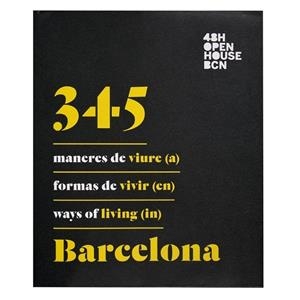 345 MANERES DE VIURE (A) BARCELONA / 345 FORMAS DE VIVIR (EN) BARCELONA / 345 WA | 9788498509335