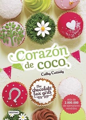 THE CHOCOLATE BOX GIRLS. CORAZÓN DE COCO | 9788408169161 | CASSIDY, CATHY