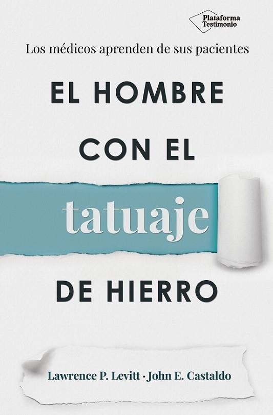 EL HOMBRE CON EL TATUAJE DE HIERRO | 9788417002060 | P. LEVITT, LAWRENCE / E. CASTALDO, JOHN