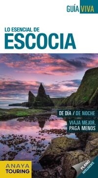 ESCOCIA GUIA VIVA | 9788499359182 | ALONSO, EULALIA / ISLA, LALA / ARROYO, GONZALO / ÁLVAREZ, INMACULADA