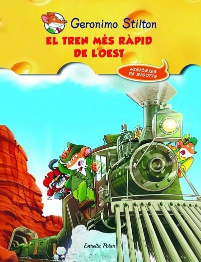 TREN MES RAPID DE L'OEST, EL | 9788415790044 | STILTON, GERONIMO