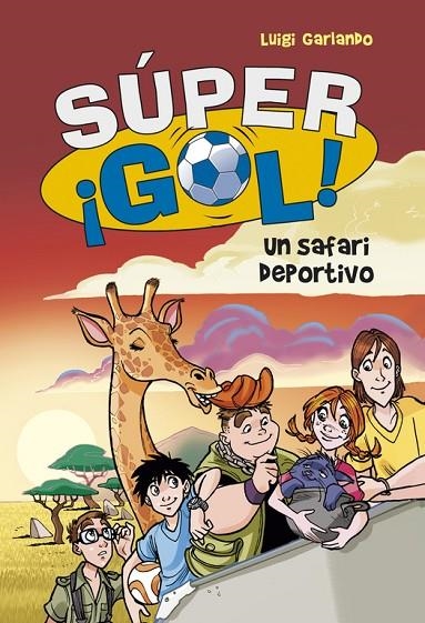 SUPERGOL 3 UN SAFARI DEPORTIVO | 9788415580638 | GARLANDO, LUIGI