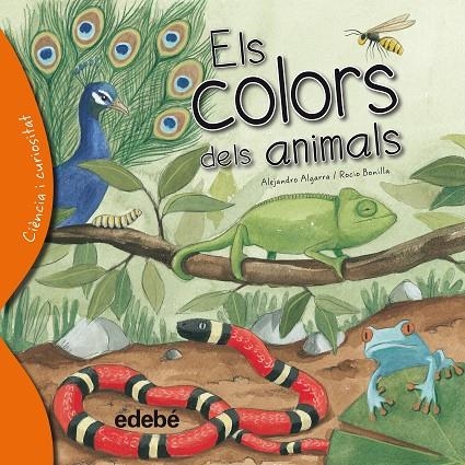 ELS COLORS DEL ANIMALS | 9788468329611 | ALGARRA, ALEJANDRO