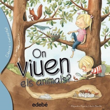 ON VIUEN ELS ANIMALS? | 9788468329628 | ALGARRA, ALEJANDRO
