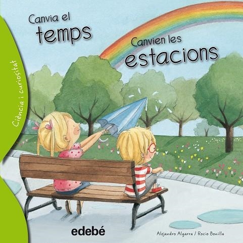 CANVIA EL TEMPS, CANVIEN LES ESTACIONS | 9788468329642 | ALGARRA, ALEJANDRO
