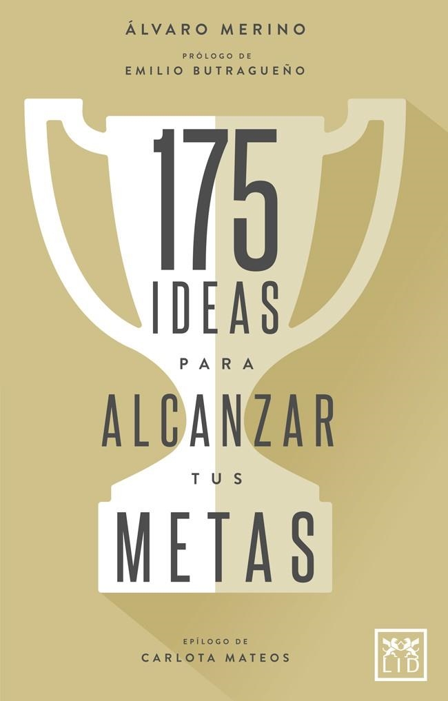 175 IDEAS PARA ALCANZAR TUS METAS | 9788416894482 | MERINO JIMÉNEZ, ÁLVARO
