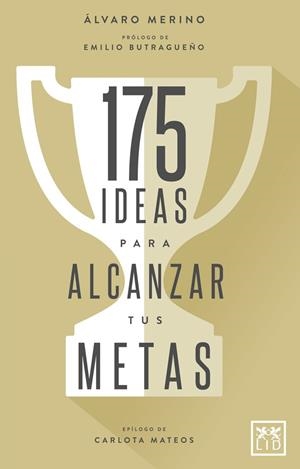 175 IDEAS PARA ALCANZAR TUS METAS | 9788416894482 | MERINO JIMÉNEZ, ÁLVARO