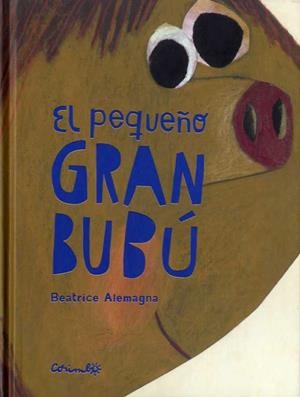 EL PEQUEÑO GRAN BUBÚ | 9788484705598 | ALEMAGNA, BEATRICE