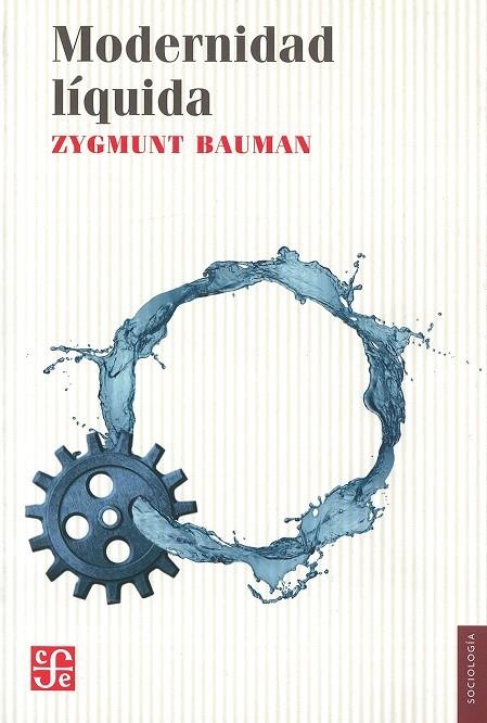 MODERNIDAD LÍQUIDA | 9788437507590 | BAUMAN,ZYGMUNT